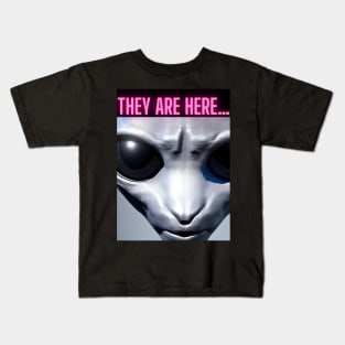 THEY ARE HERE… Kids T-Shirt